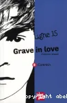 Ligne 15 : Grave in love. T.8