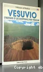 Vesuvio : L'histoire et les éruptions d'un volcan