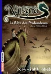 Les dragons de Nalsara : La Bête des Profondeurs. T.5