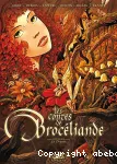 Les contes de Brocéliande : La Driade. Livre premier