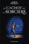 Le cachot de la sorcière