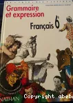 Français 6e Grammaire et expression