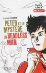 Peter et le mystère du headless man