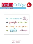 Entraînement et soutien orthographique au collège 4ème