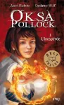 Oksa Pollock Tome 1 : l'inespérée