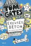 Tom Gates : Excuses bétons (et autres bons plans). T.2