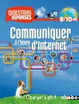 Communiquer à l'heure d'Internet