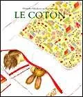 Le coton.