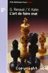 L'art de faire mat
