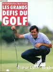 Les grands défi du golf