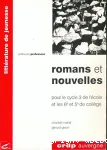 Romans et nouvelles pour le cycle III et les classes de 6e et 5e