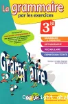 La grammaire par les exercices 3e