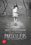 Miss Pérégrine et les enfants particuliers Tome 1