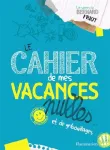 Le cahier de mes vacances nulles