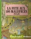 La fête aux 100 maléfices