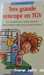 Très grande syncope en TGV