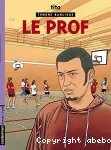 Tendre Banlieue : Le prof