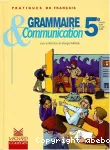 Grammaire et Communication 5e