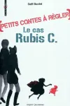 Petits contes à régler : Le cas rubis C. T.1