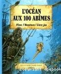 L'océan aux 100 abîmes