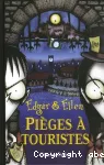 Edgar et Ellen : Pièges à touristes. T.2