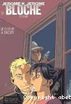 Jérôme K. J. Bloche : le coeur à droite T.11