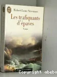 Les trafiquants d'épaves