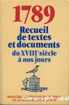 1789, recueil de textes et de documents du 18° siècle à nos jours