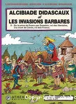 Alcibiade Didascaux et les invasions barbares : De la prise de Rome par Genséric, roi des Vandales, à la mort de Clovis, roi des Francs. T.2