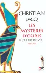 Les mystères d'Osiris : L'arbre de vie. T.1