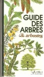 Guide des arbres et arbustes