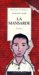 La mansarde.