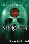 Le pouvoir des cinq : Necropolis. T.4