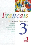 Français Lecture et Expression 3e