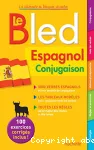 Le bled espagnol conjugaison