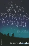 Le regard des princes à minuit