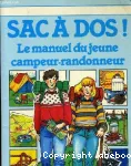 Sac à dos ! Le manuel du jeune campeur - randonneur