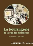 La Boulangerie de la rue des dimanches