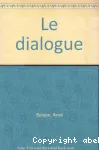 Le dialogue