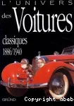 L'univers des voitures classiques 1886 / 1940