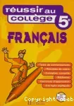 Réussir au collège 5e - Français