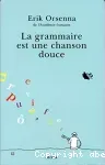 La grammaire est une chanson douce