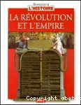 La Révolution et l'Empire