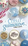 Les filles en chocolat Tome 2 : Coeur guimauve