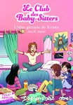 Le club des baby-sitters Tome 1 : l'idée géniale de Kristy