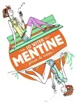 Mentine Tome 1 : Privée de réseau !