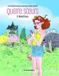 Quatre soeur Tome 3 : Bettina