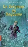 La guerre des fées : Le seigneur du royaume. T.3