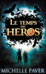 Le temps des héros : Le feu bleu. T.1