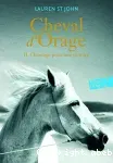 Cheval d'orage Tome 2 : Chantage pour une victoire